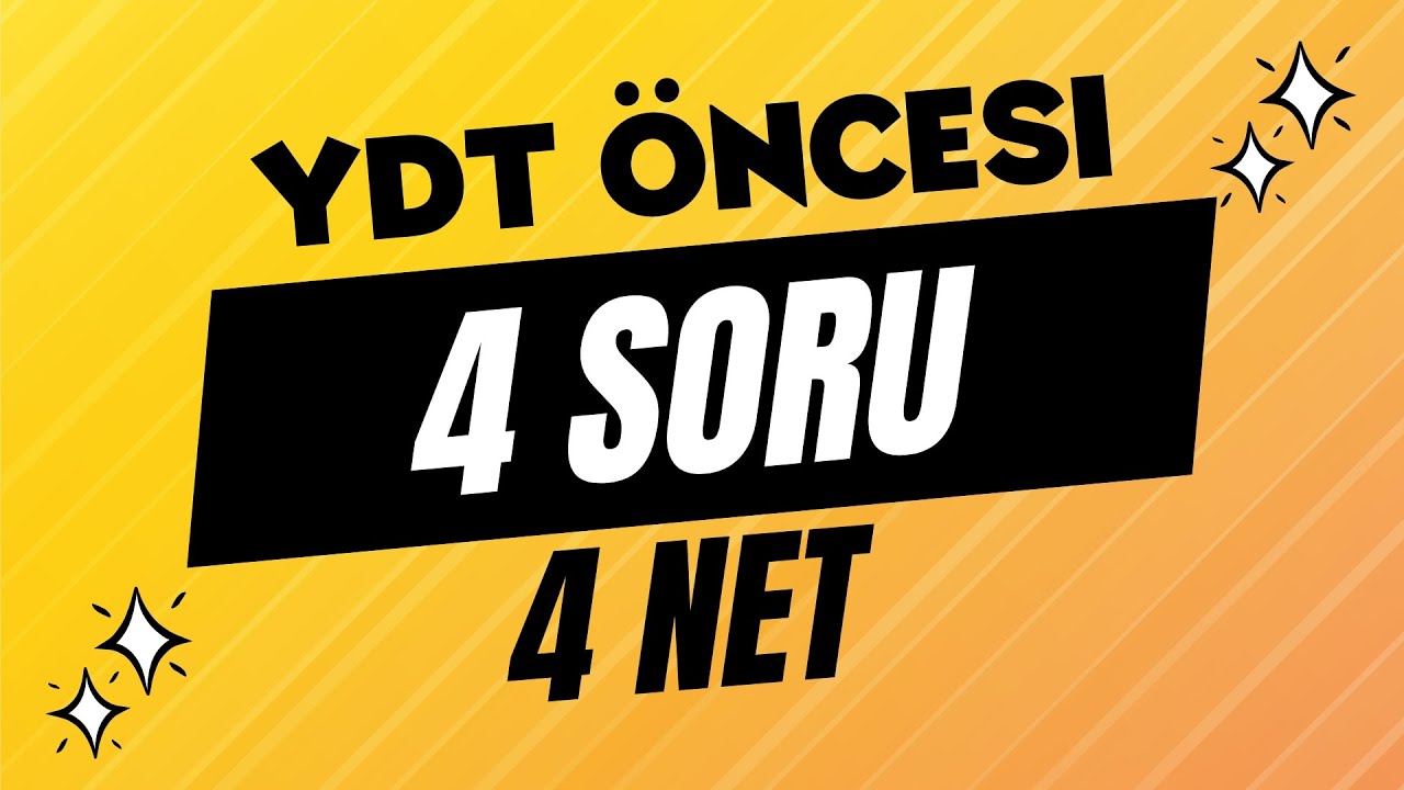 4 Soru 4 Net | YKS DİL YDT Soru Çözümü | Sınavdan Önce Son Tekrar!