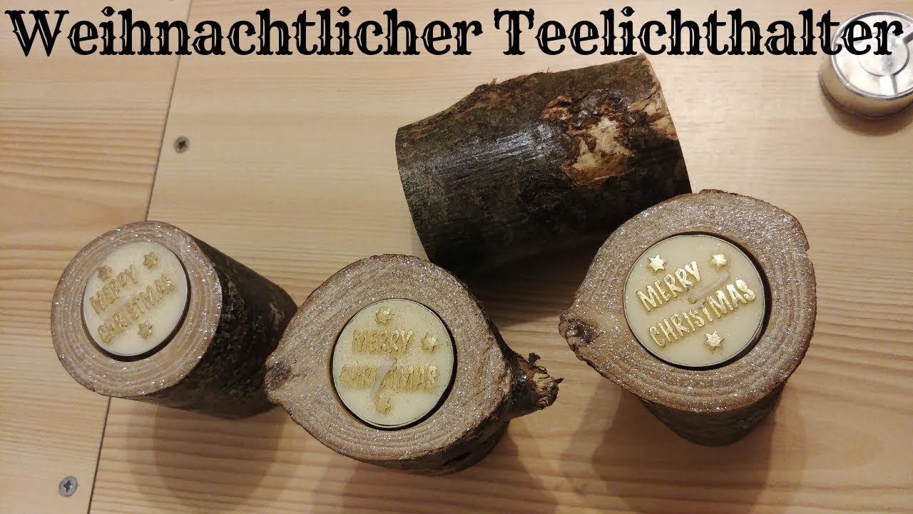 Weihnachtlichen Teelichthalter aus Holz selbst machen in 30 Minuten!! So simpel geht´s.
