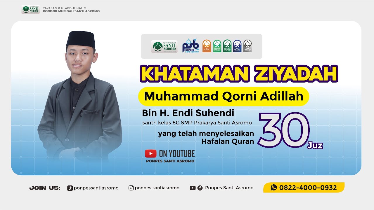 KHATAMAN ZIYADAH AKHI M QORNI ADILLAH BIN H. ENDI SUHENDI | SANTI ASROMO |