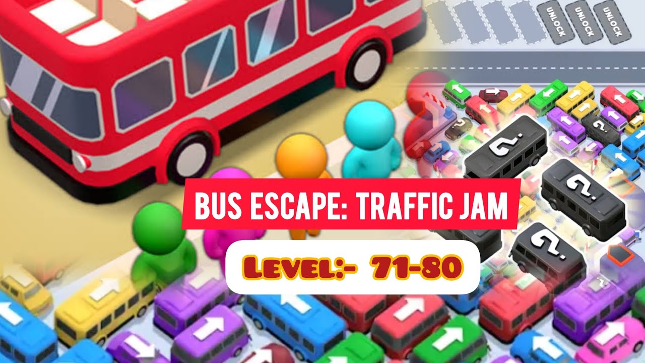 Bus Escape :- Traffic Jam Level: 71-80| GAME ZONE|