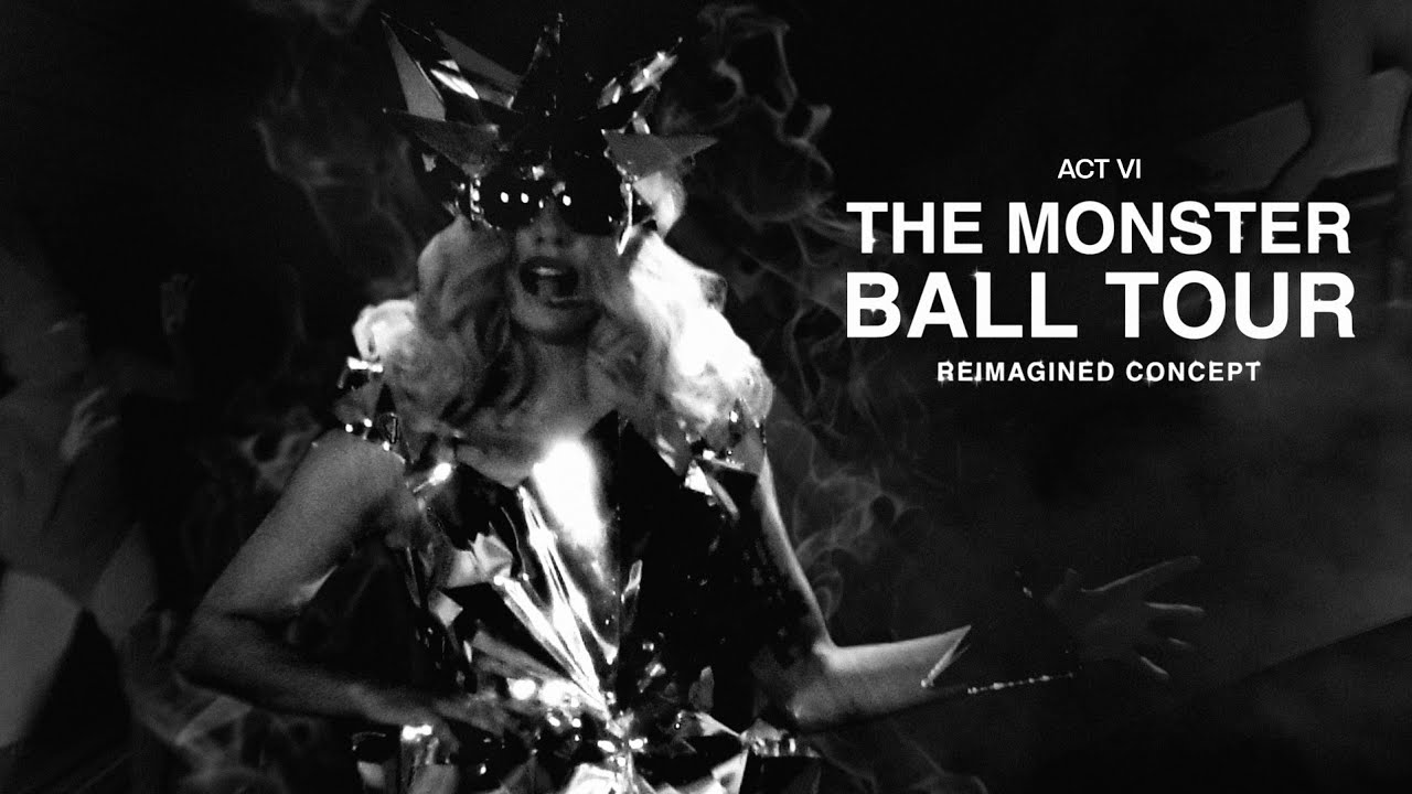 Lady Gaga - The Monster Ball Tour: ACT VI (Reimagined Concept) | THE FINAL ACT