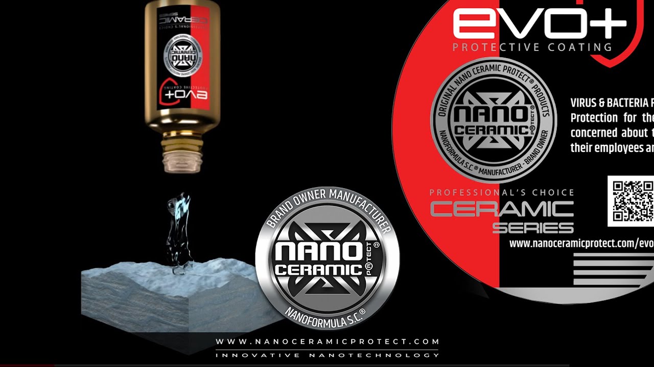 EVO+ Hard 9H Nano Ceramic Protect® Nanotechnology