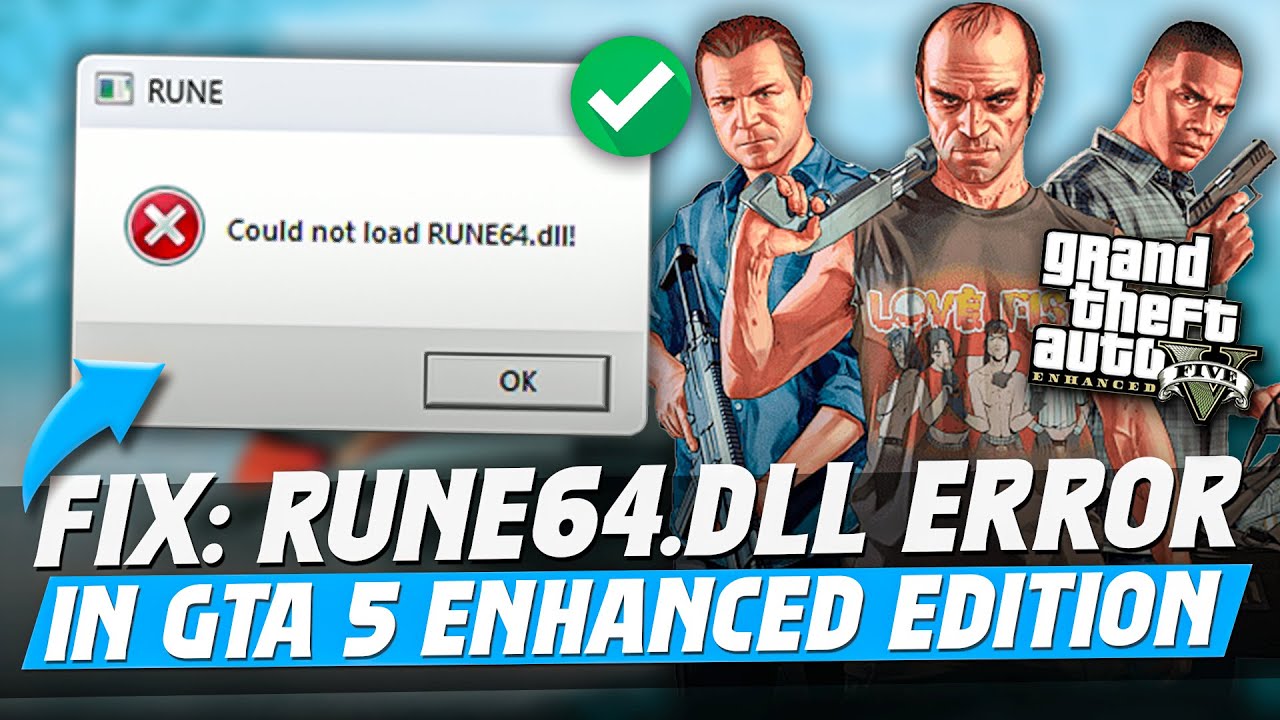 Как исправить ошибку Rune64.dll в GTA 5 Enhanced Edition | Не удалось найти RUNE64.dll. Исправлен...