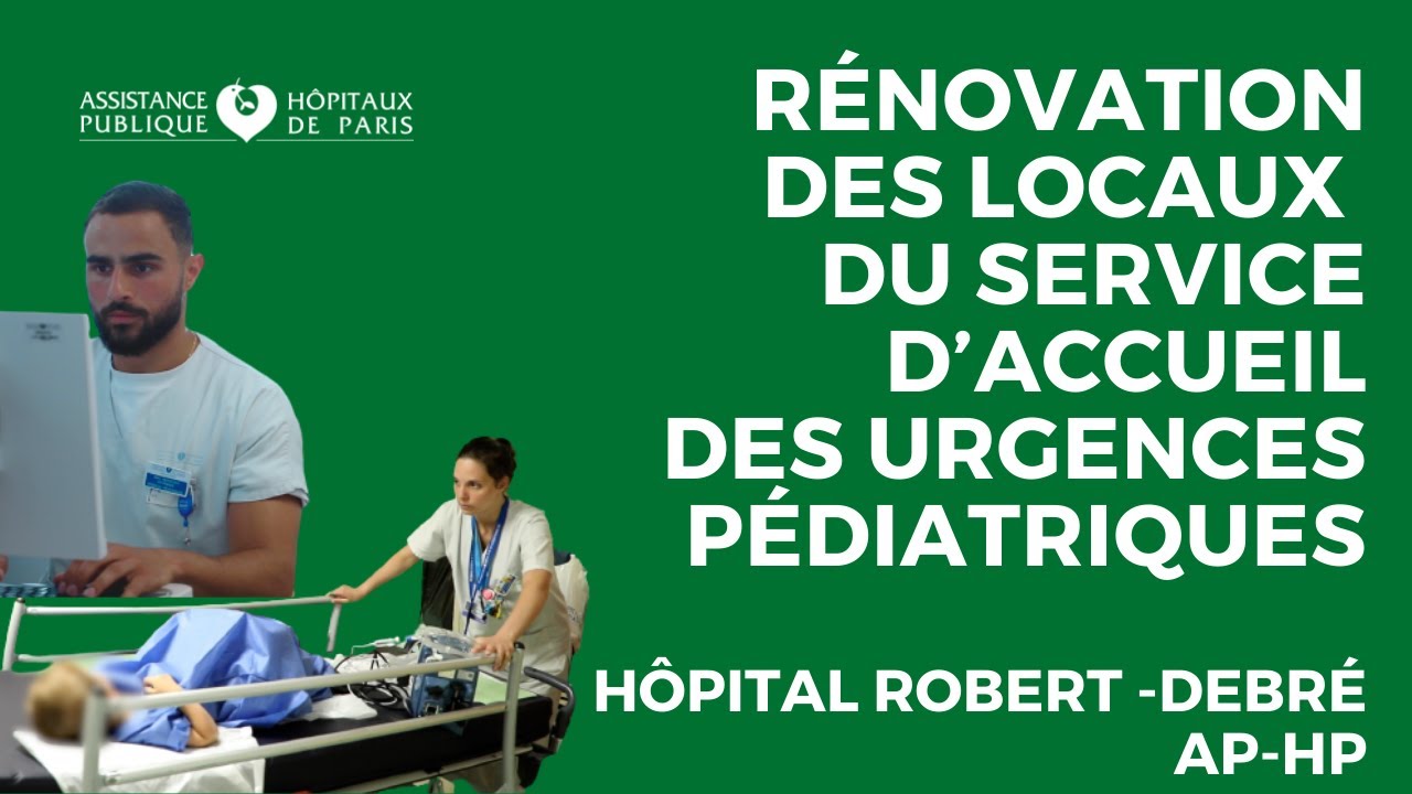 Rénovation du service d’accueil des urgences pédiatriques de l'hôpital Robert-Debré AP-HP