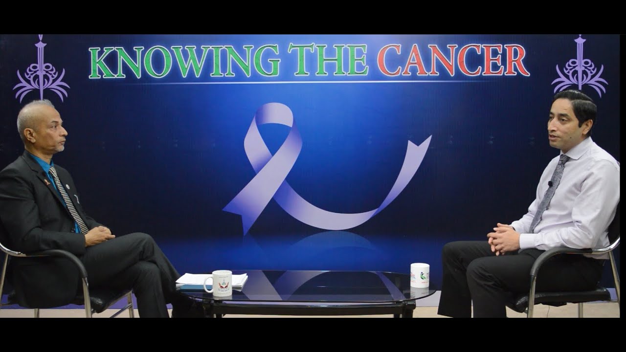 Knowing The Cancer- Episode 25 - Dr. Satyadeep Bhattacharya