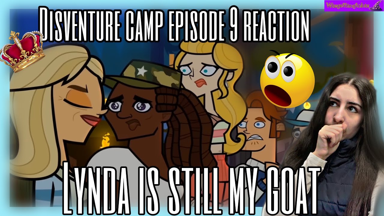 Disventure camp episode 9 reaction (Lynda finally did something lmao)