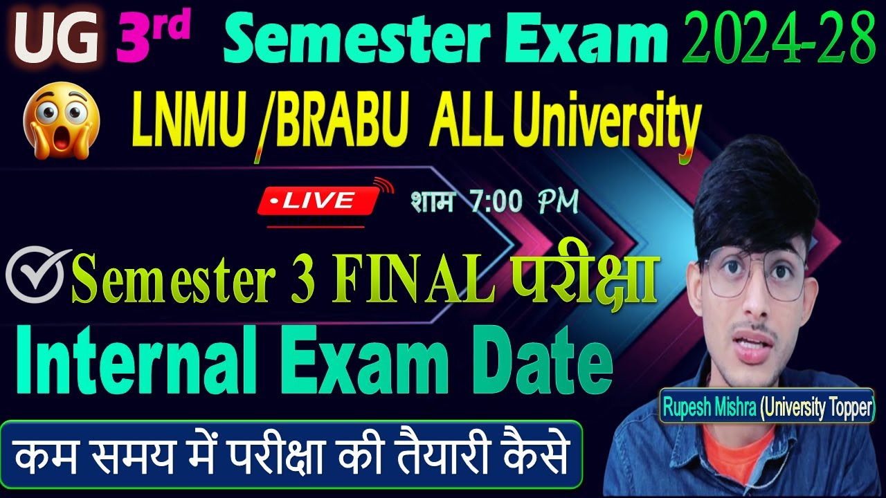 UG 3rd Semester Exam 2024-28 | Internal Exam Date | When will the final papers be held? Full Upda...