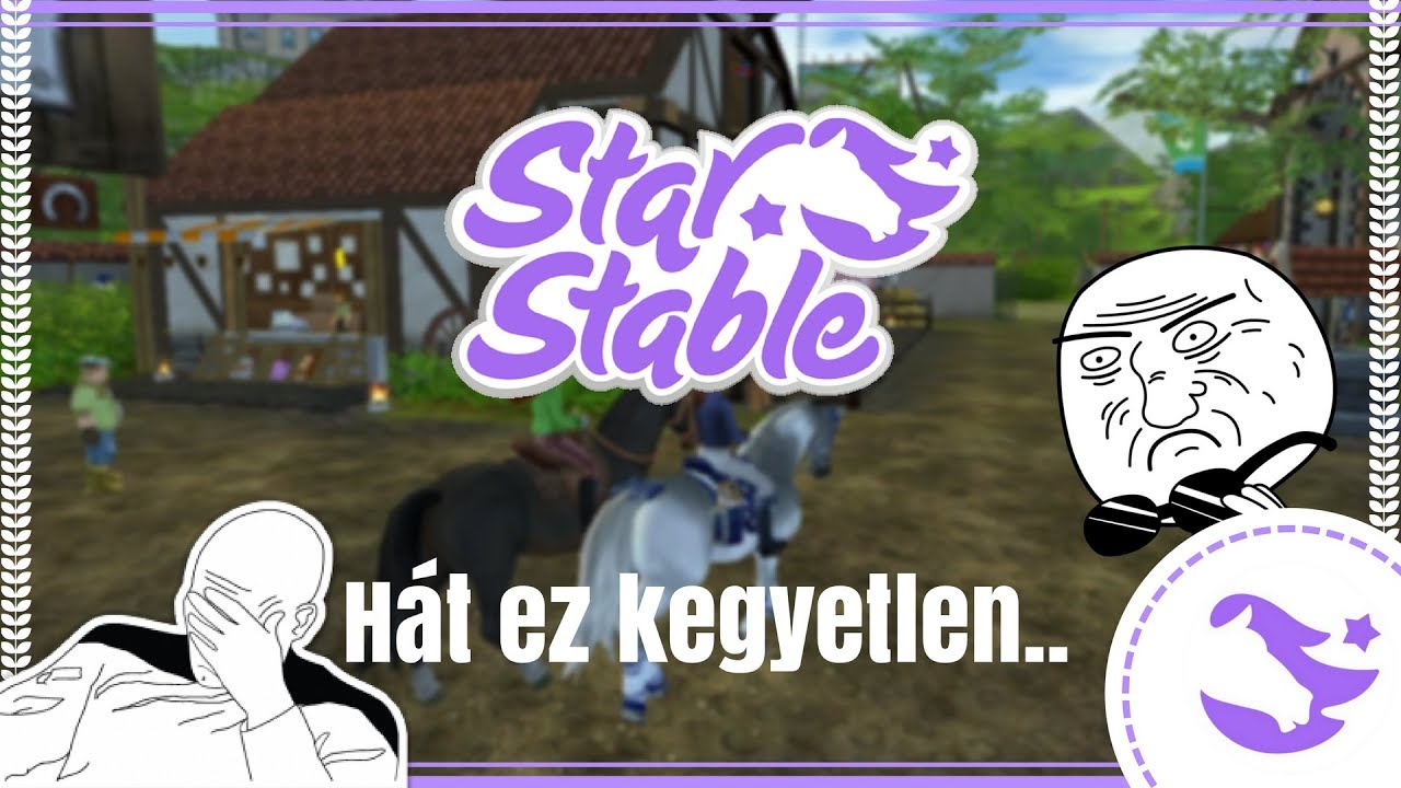 H&aacute;t ez kegyetlen.. | Star Stable Online #3 w/ Dorina