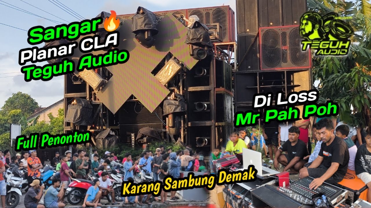 Sangar Suara TEGUH Audio 🔥Cek sound Karnaval Dk Karang Sambung Wonosalam Demak