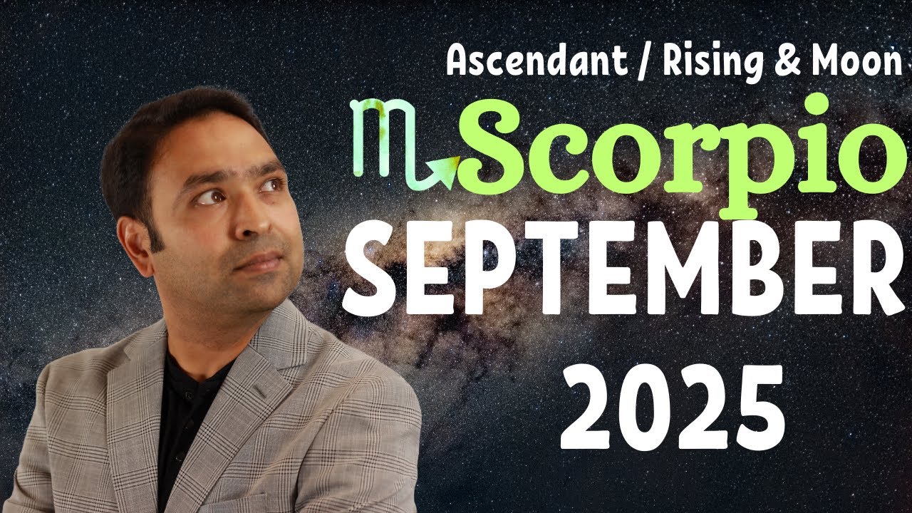 What Does SEPTEMBER Hold For SCORPIO in Vedic Astrology?