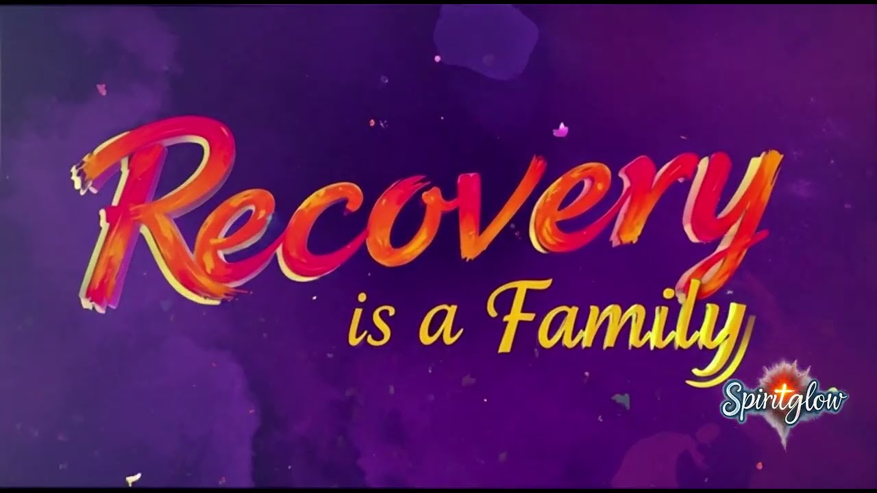 Recovery is a Family