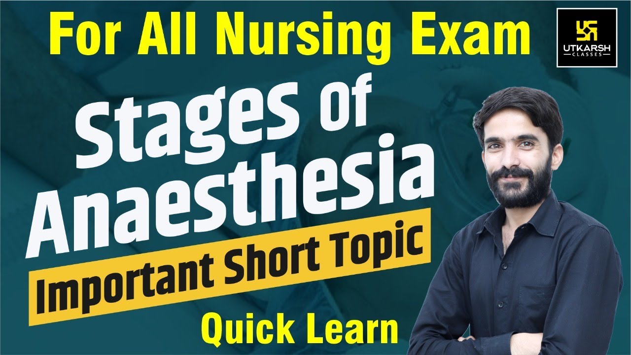 Stages Of Anaesthesia | Quick Learn | Important Short Topic | For All Nursing Exam | Raju Sir