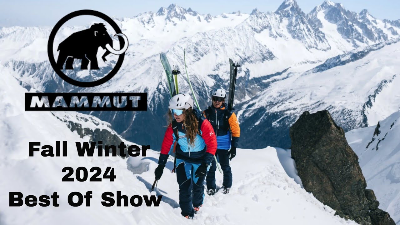 Mammut Fall 24' Overview Winter Sports Clothing (Best Of Show)!
