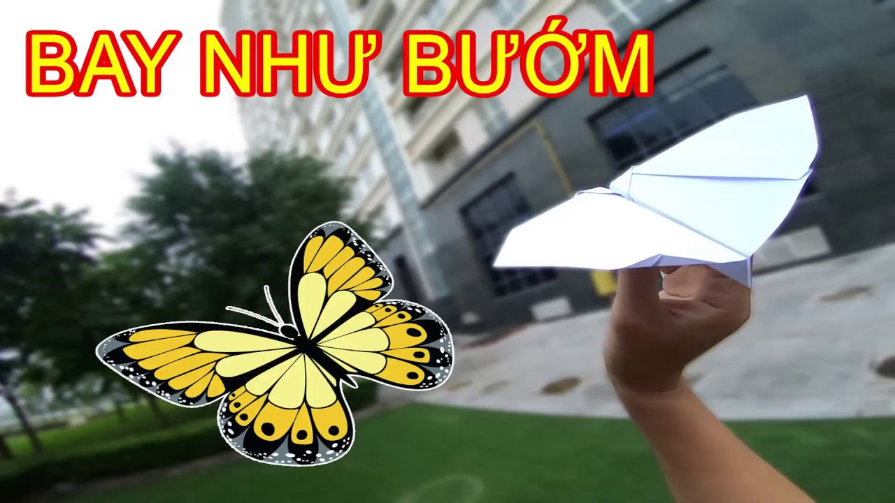Cách gấp máy bay giấy đơn giản, bay như con bướm | GAP MAY BAY