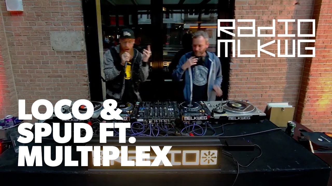 Radio Melkweg: Loco & Spud ft. Multiplex