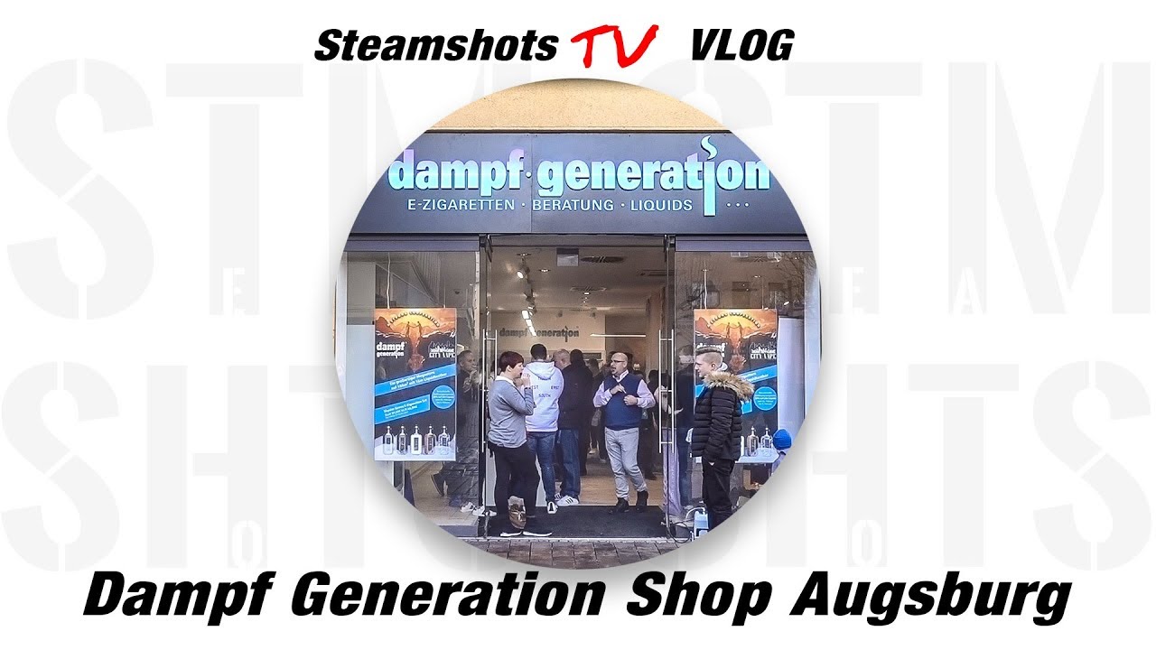 Dampf Generation Shop in Augsburg #VLOG