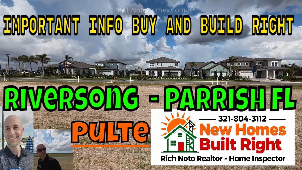 Riversong by Pulte Homes in Parrish FL. 4 New Models Pinecrest, Mystique Yellowstone, Roseland