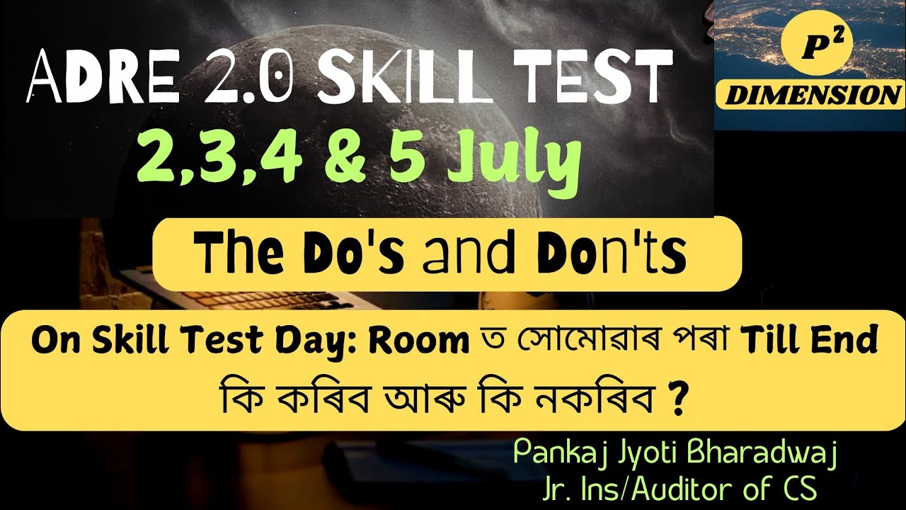ADRE 2.0 SKILL TEST// DO'S AND DON'TS// 2nd July to 5th July//