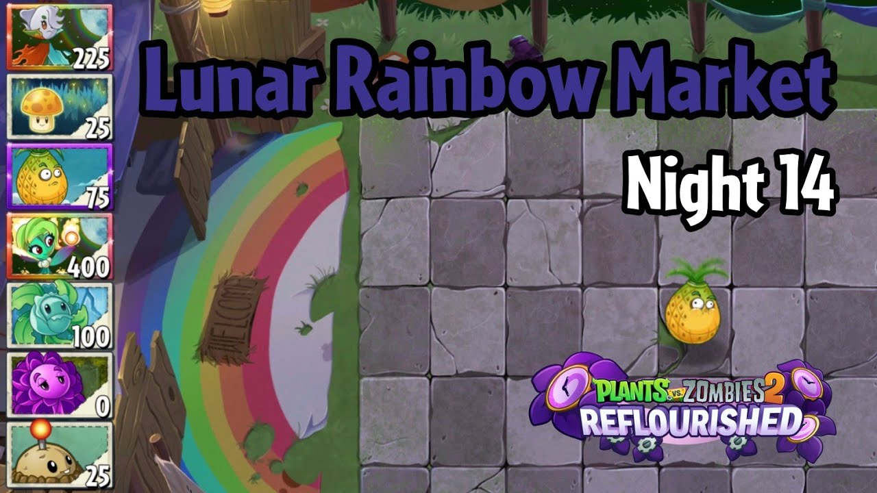 Plants vs Zombies 2: Reflourished | Lunar Rainbow Market Night 14