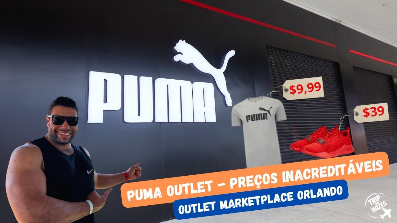 PUMA OUTLET MARKTPLACE ORLANDO - VALE A PENA CONFERIR