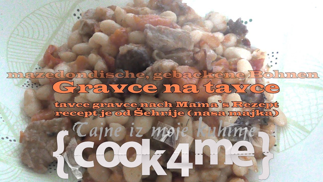 Mama`s gebackene Bohnen mazedonische Art * tavce gravce * cook4me Krups