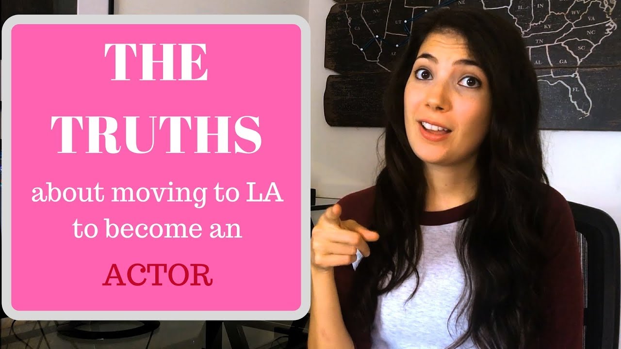 Moving to LA to Become an Actor