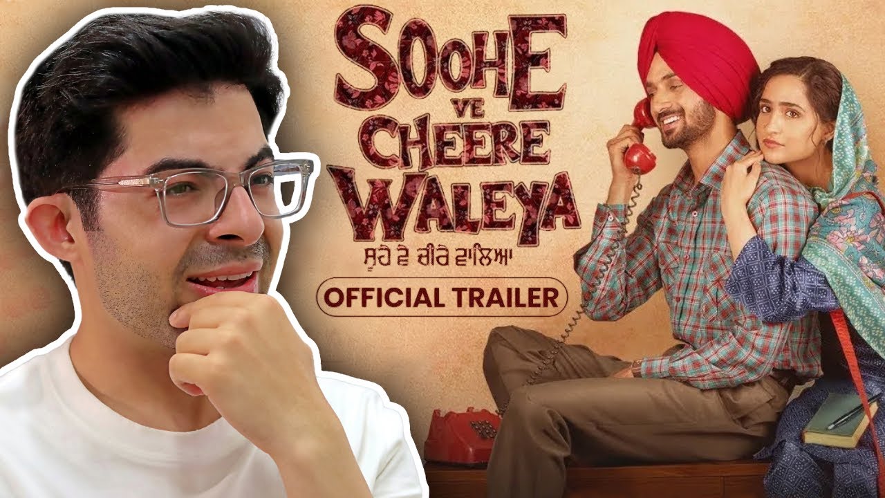 Pakistani Reaction on Punjabi Movie SOOHE VE CHEERE WALEYA Trailer | NIRVAIR PANNU | TANU GREWAL