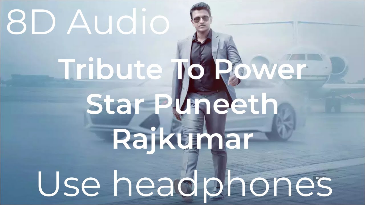 Tribute To Power Star Puneeth Rajkumar (8D VERSION)