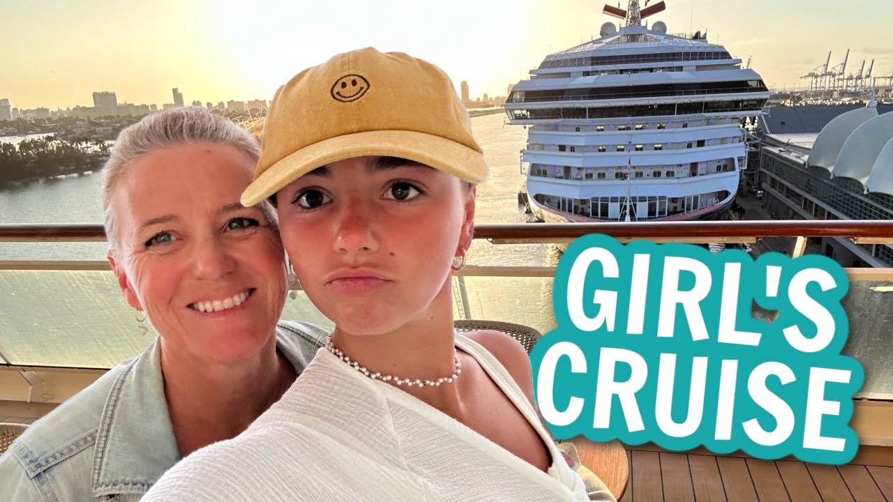 Mother Daughter Spring Break Cruise 2024 | What's Next?