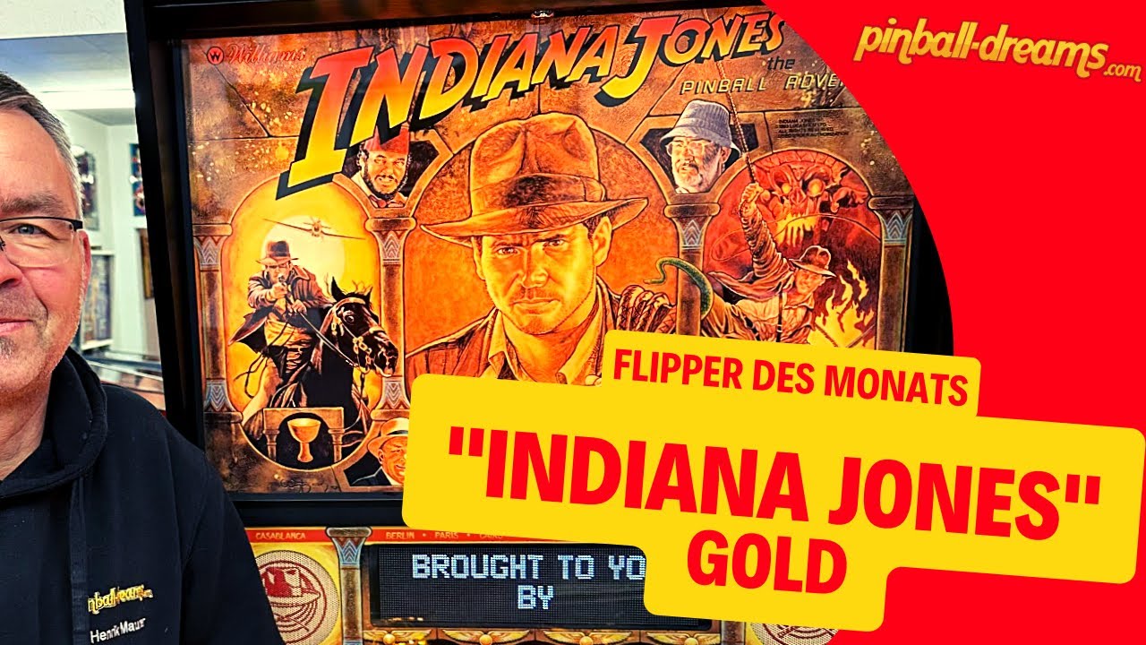 Flipper des Monats -  Indiana Jones GOLD