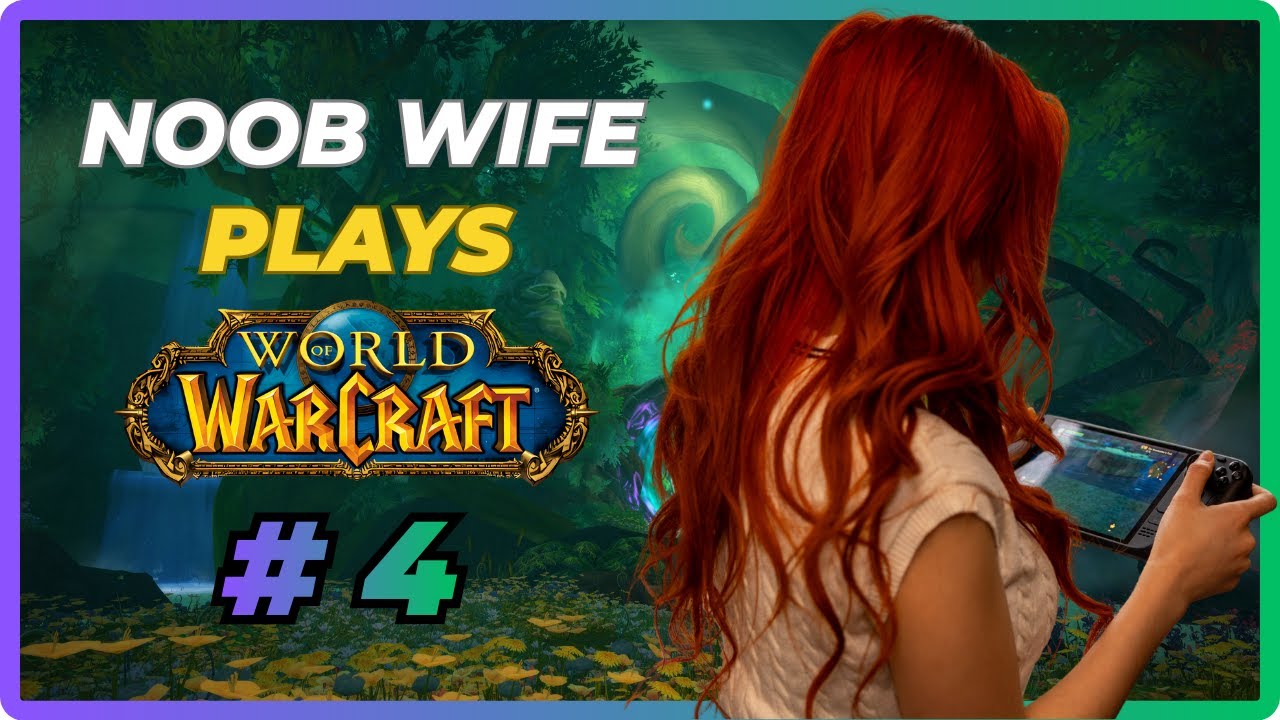 Noob Wife Tries WoW | Tab Targeting - Ep. 4