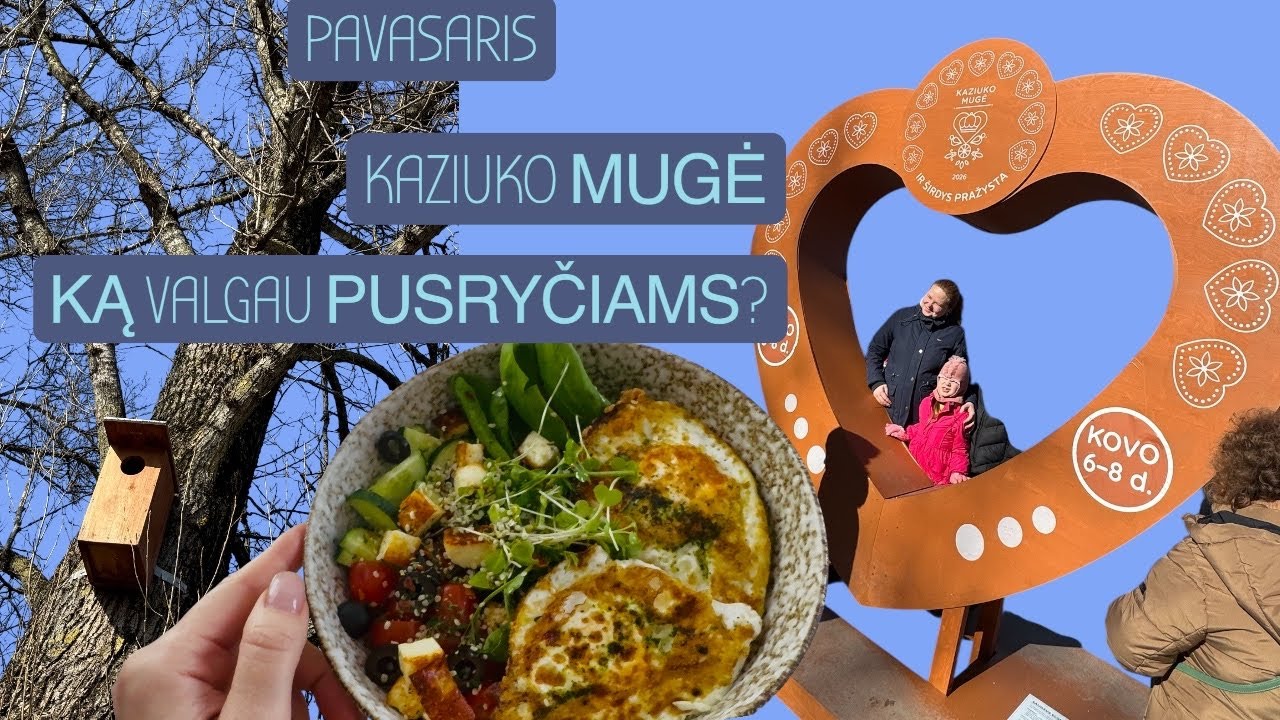 Vlog✨Pavasaris🤩Ką valgau pusryčiams🍕Kaziuko mugė✨