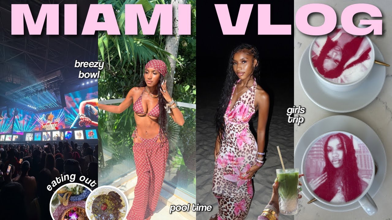 MIAMI VLOG | Girls Trip, Breezy Bowl, Bon Bouquet Cafe, Grwm, Eating Out + MORE