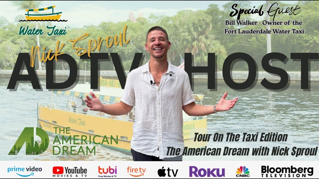 Fort Lauderdale Water Taxi | The American Dream with Nick Sproul