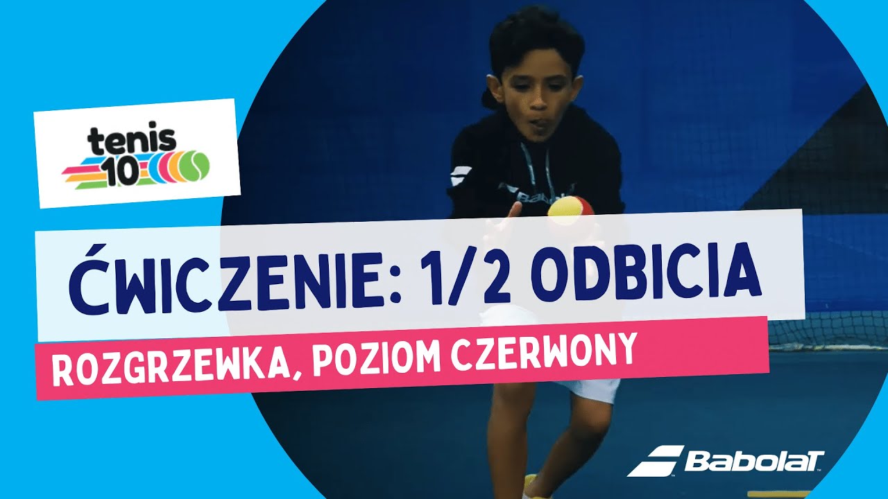 Ćwiczenia TENIS 10: 