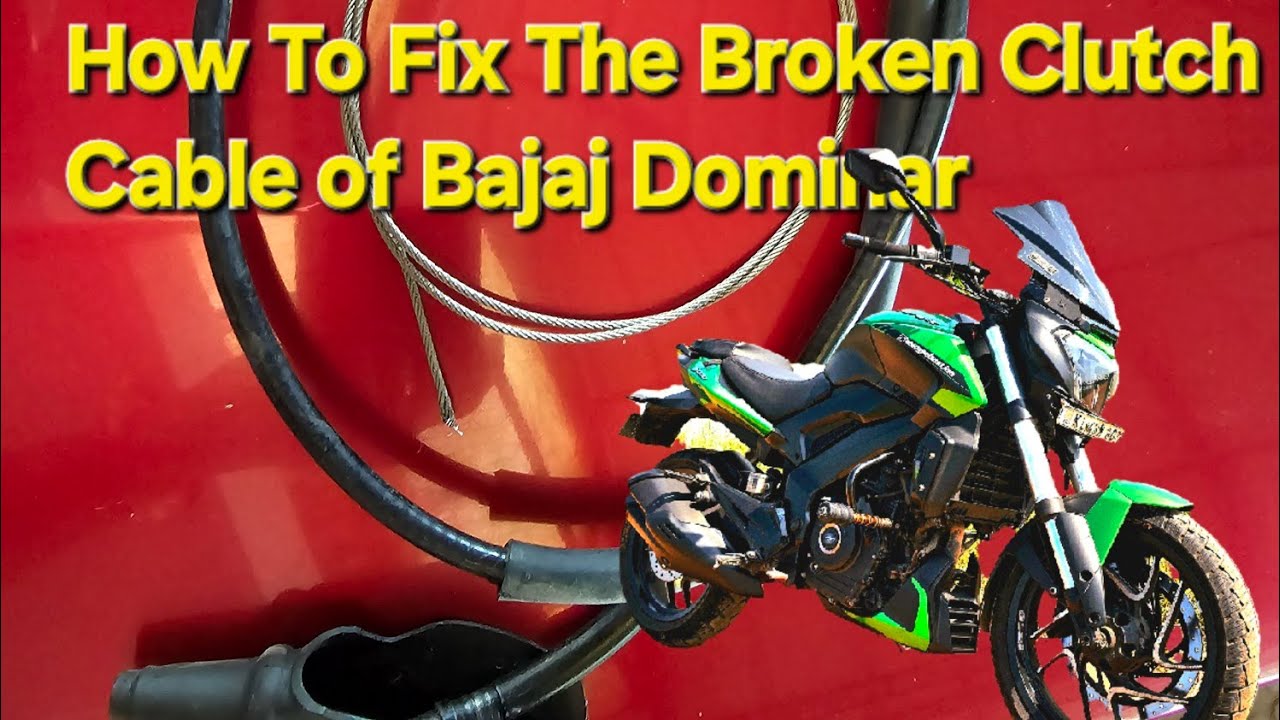 How To Fix The Broken Clutch Cable Of Bajaj Dominar