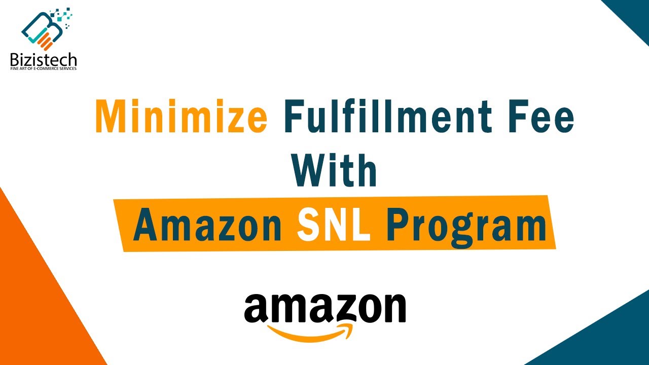 What is Amazon FBA Small and Light Program | What is Amazon SNL | Bizistech