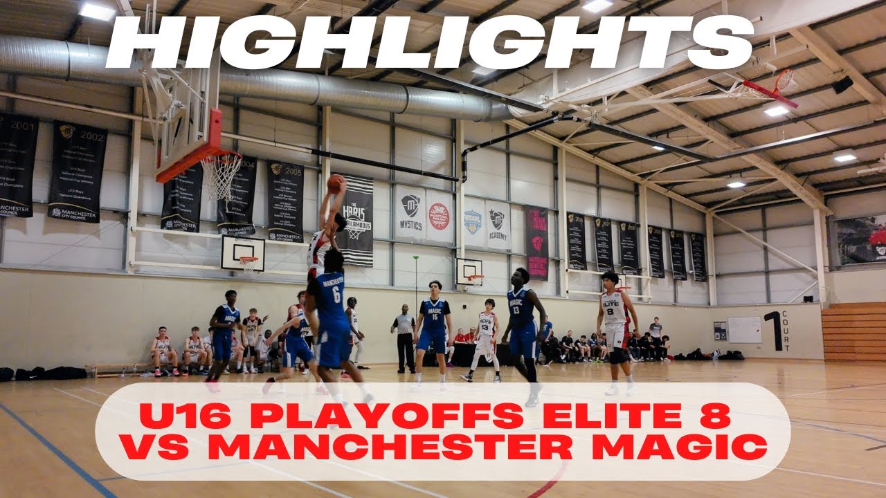 Manchester Magic vs London Elite | 2025 NBL U16 Elite Eight Playoff Highlights