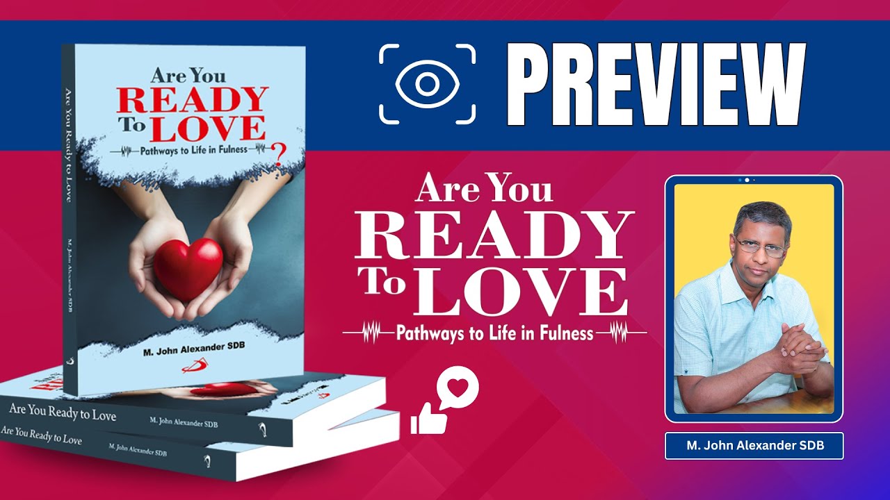 Preview | Book Release Are You Ready to Love | Rev. Fr. John Alexander SDB