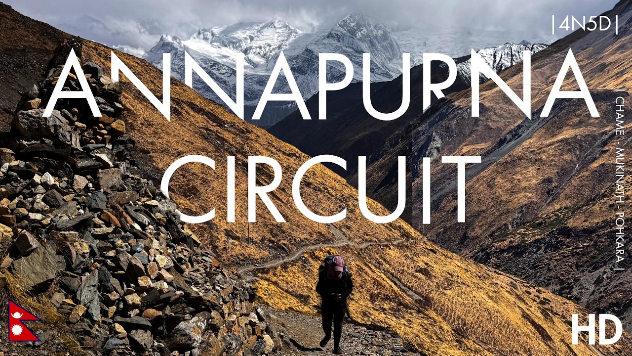 Annapurna Circuit Trek in 5 Days, Nepal | Starting from Chame | Thorong La Pass (5,416 m)
