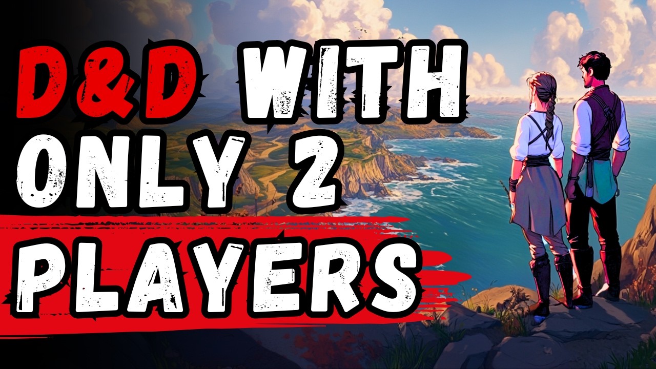 Can You PLAY D&D with JUST TWO Players?