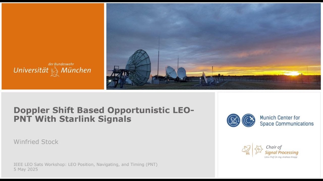 Winfried Stock - Talk Title: Doppler Shift Based Opportunistic LEO-PNT With Starlink Signals