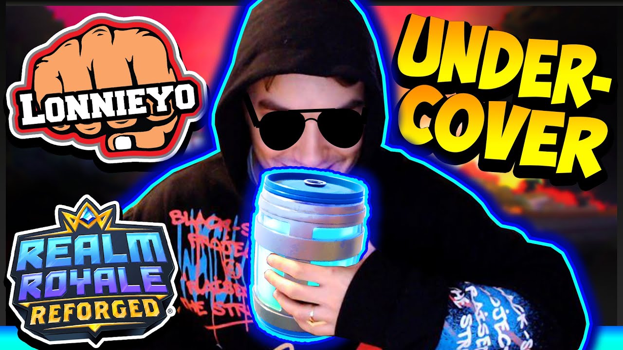 *AIMJUICE* - LONNIEYO UNDERCOVER | Realm Royale Reforged