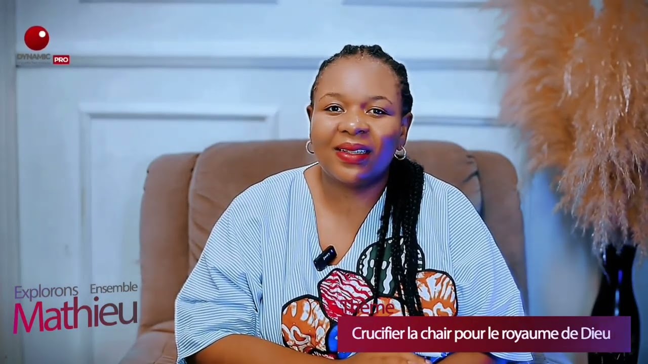 Crucifier la chair pour le royaume de Dieu avec Mme Jane KADJURU 