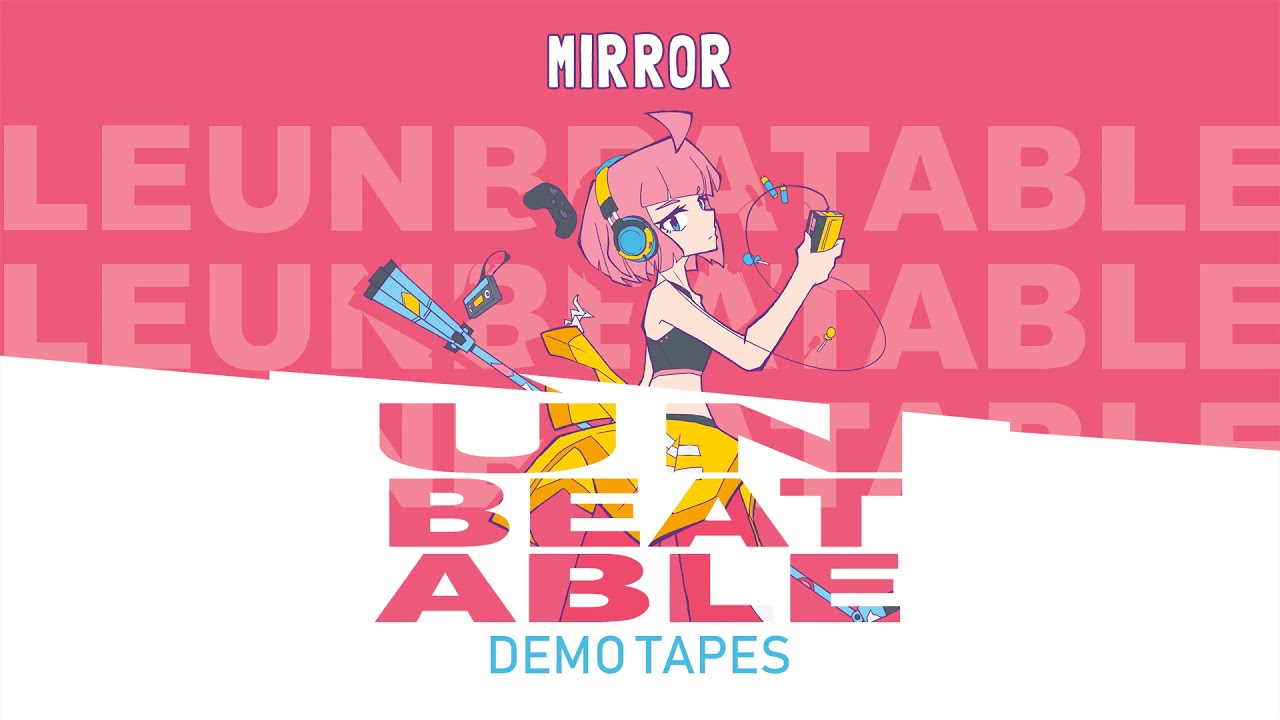 UNBEATABLE OST - MIRROR by peak divide & Rachel Lake