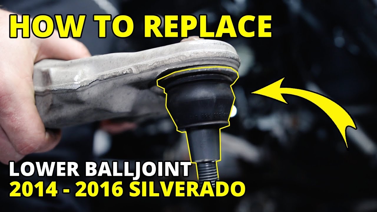 How To Replace 2014-2016 Silverado and Sierra Lower Ball Joint with Aluminum Control Arms