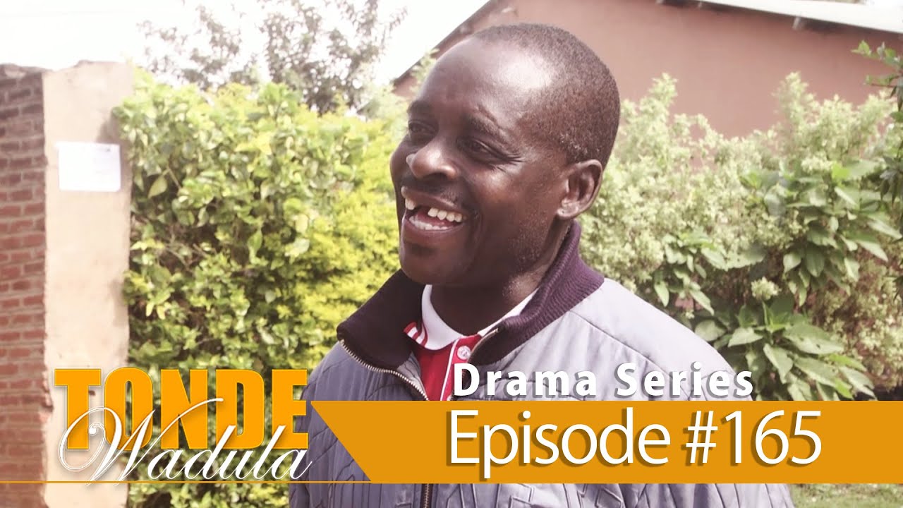 TONDE WADULA DRAMA SERIES EPISODE 165
