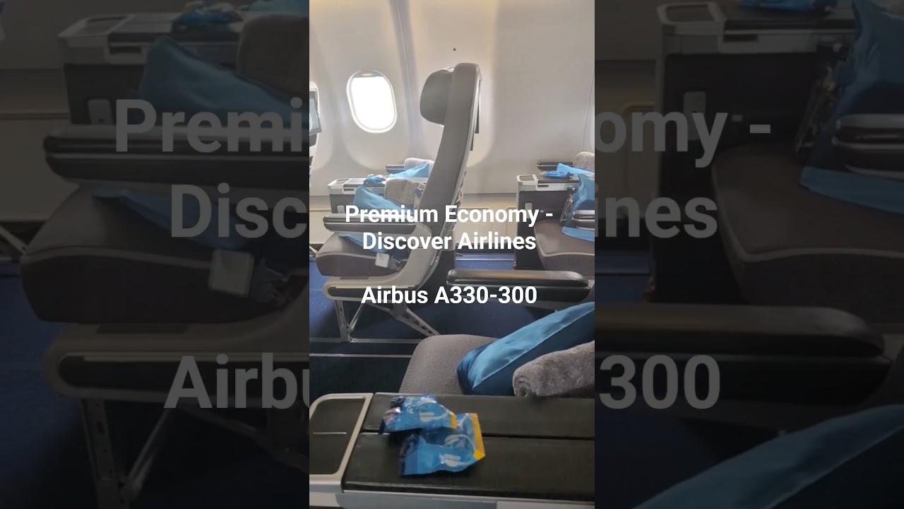 Premium Economy Class Airbus A330-300 (Discover Airlines)