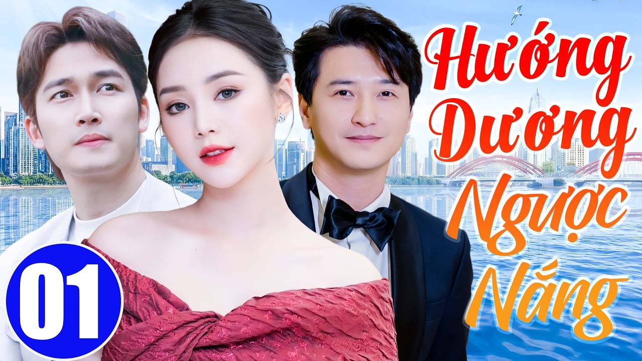 Phim T&acirc;m L&yacute; Gia Đ&igrave;nh Việt Nam Mới Nhất | Quỳnh Kool, Huỳnh Anh | Hướng Dương Ngược Nắng - Tập 01