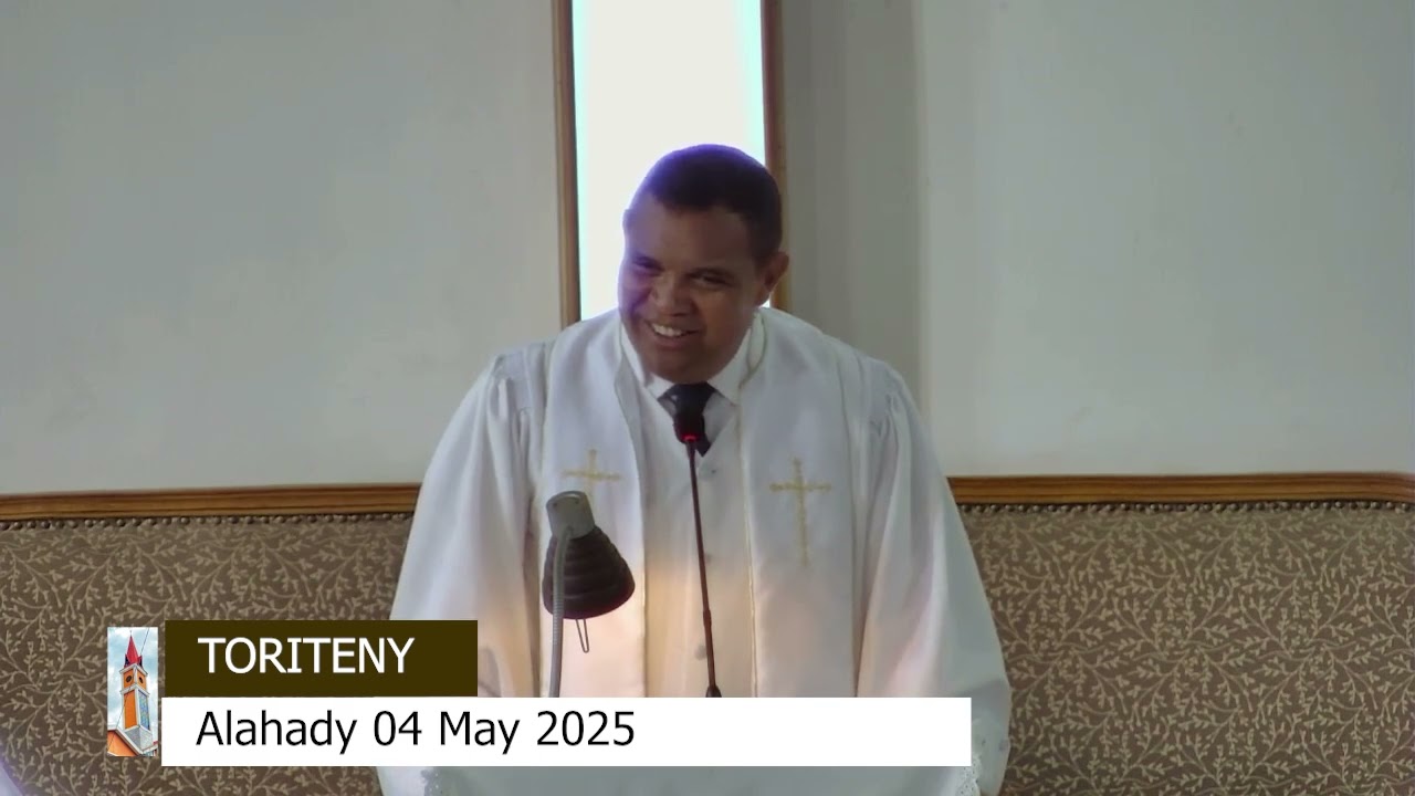 TORITENY ALAHADY 4 MAY 2025  FJKM ATSIMON'IMAHAMASINA